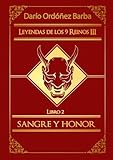 Leyendas de los 9 Reinos III Libro 2 - Sangre y Honor: Novela de fantasía épica y oscura en español.