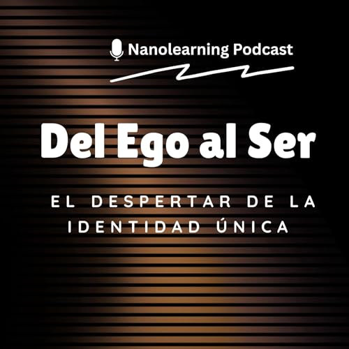 『Del Ego al Ser: El Despertar de la Identidad &Uacute;nica』のカバーアート