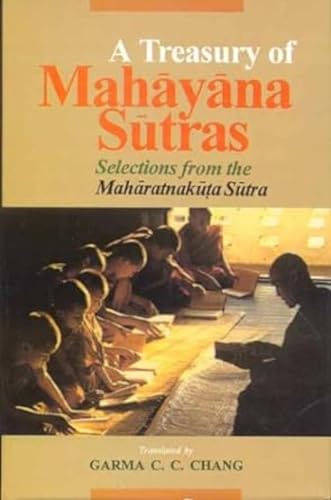 A Treasury of Mahayana Sutra: Selections from the Maharatnakuta Sutra