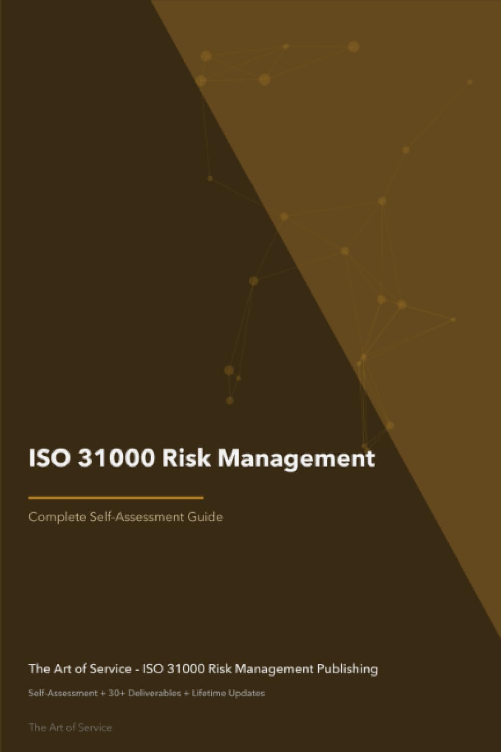 ISO 31000 Risk Management A Complete Guide