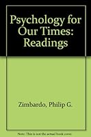 Psychology for our times;: Readings 0673078647 Book Cover