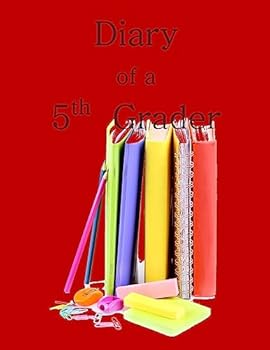 Paperback Diary of a 5th Grader: A Write and Draw Diary of My 5th Grade Year Book