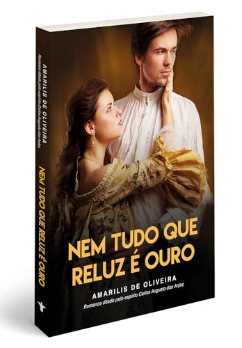 Nem Tudo que Reluz É Ouro