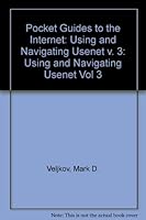 Pocket Guides to the Internet: Using and Navigating Usenet (Pocket Guides to the Internet) 0887369456 Book Cover