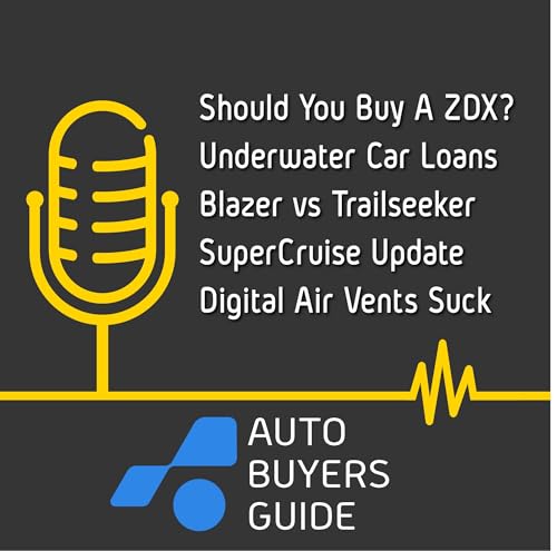 Underwater Car Loans Are An Increasing Problem, Digital Air Vents Suck & Is The ZDX A Good Idea