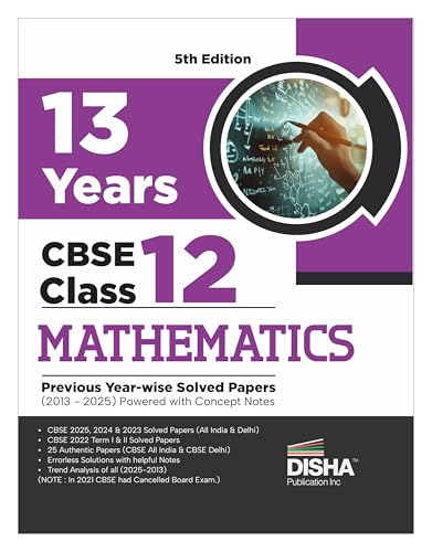 Image of Disha 13 Years CBSE Class 12 Solved Mathematics Previous Year-wise Question Papers (2013 - 2025) | PYQ's, Sample Paper & Concept Notes | CBSE Question Bank Class 12 | 5th Edition