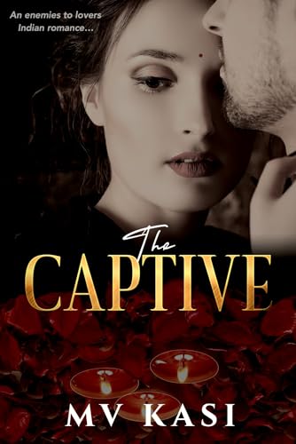 The Captive: An Indian Love Story