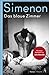 Das blaue Zimmer: Roman (Die großen Romane)