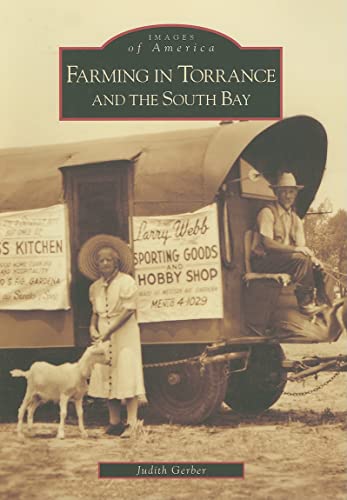 Arcadia Publishing ILLUSTRATED Farming In Torrance And The South Bay cover