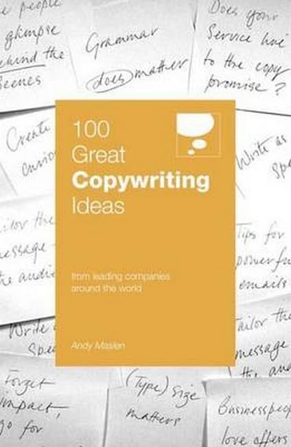 Buy 100 Great Copywriting Ideas From Leading Companies Around the World — BookShops.in