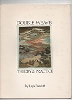 Double Weave: Theory and Practice 0934026017 Book Cover