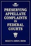 Preserving Appellate Complaints in Federal Courts