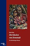 kronstadt hemd  Die Glocken von Kronstadt: Ein Siebenbürgen-Roman
