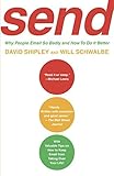 Send: Why People Email So Badly and How to Do It Better by David Shipley;Will Schwalbe(2010-08-24)