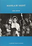Manila by Night: A Queer Film Classic