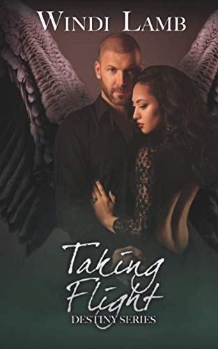 Taking Flight: Destiny Series 2