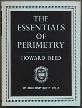 Hardcover The Essentials of Perimetry. Book