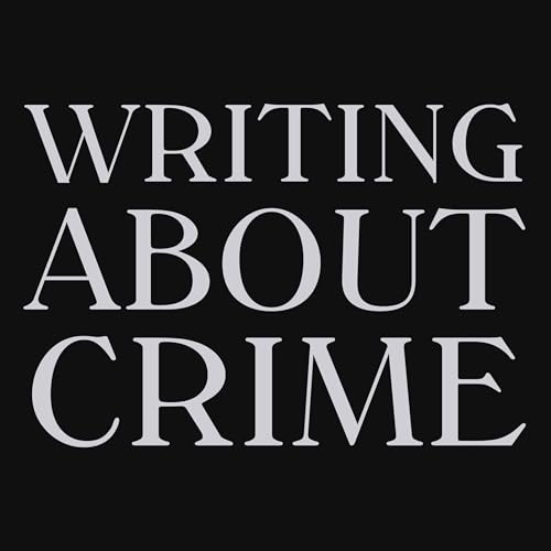 Writing About Crime - True Crime Cases in Canada cover art