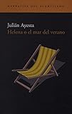 Helena o el mar del verano: 30 (Narrativa del Acantilado)