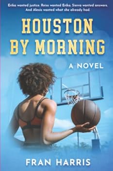 Paperback Houston By Morning: Paperback Book