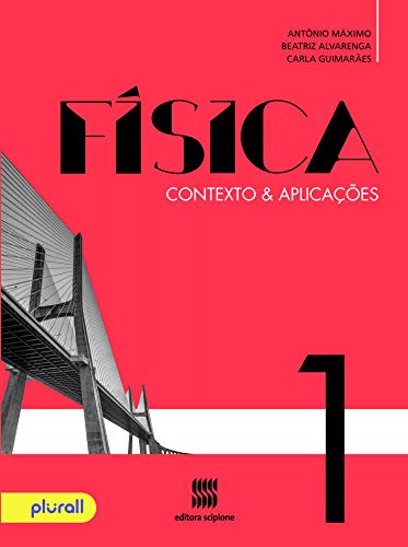 Física. Contexto & Aplicações