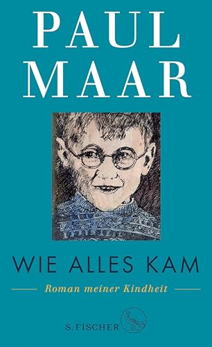 Wie alles kam: Roman meiner Kindheit (German Edition)