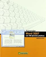Aprender Word 2007 con 100 ejercicios prácticos (APRENDER...CON 100 EJERCICIOS PRÁCTICOS) 8426715818 Book Cover