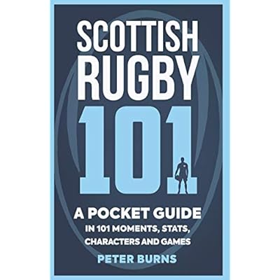 Scottish Rugby 101