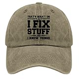 ACEMIRE That's What I Do I Fix Stuff and I Know Things Sun Hat Women Hats Pigment Khaki Men's Hats Gifts for