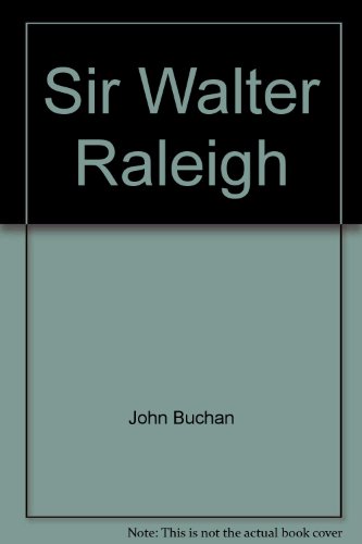 Sir Walter Raleigh B00086MLTE Book Cover