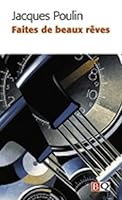 Faites de beaux rêves 2894060173 Book Cover