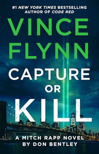 Image of Capture or Kill: A Mitch Rapp Novel by Don Bentley