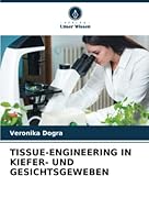 Tissue-Engineering in Kiefer- Und Gesichtsgeweben 6205388227 Book Cover
