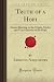 Truth of a Hopi: Stories Relating to the Origin, Myths and Clan Histories of the Hopi (Forgotten Books)