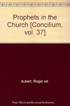 Hardcover Prophets in the Church [Concilium, vol. 37] Book