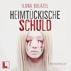 Heimt&uuml;ckische Schuld Titelbild