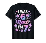 7th Birthday Boys Girls I was 6 Now I'm 7 Birthday T-Shirt