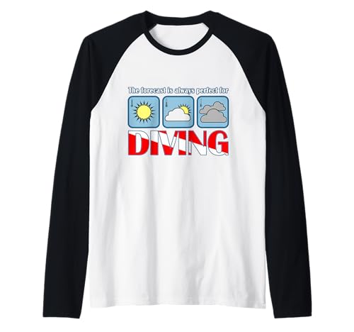The Forecast Is Always Perfect For Diving Scuba Dive Raglan Baseball Tee