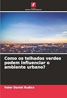 Como os telhados verdes podem influenciar o ambiente urbano? (Portuguese Edition) 620082794X Book Cover