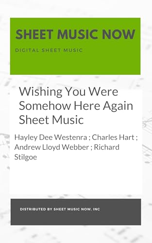Wishing You Were Somehow Here Again Sheet Music