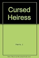 Cursed Heiress 0890839735 Book Cover