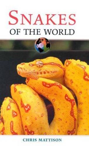 Snakes of the World Snakes of the World