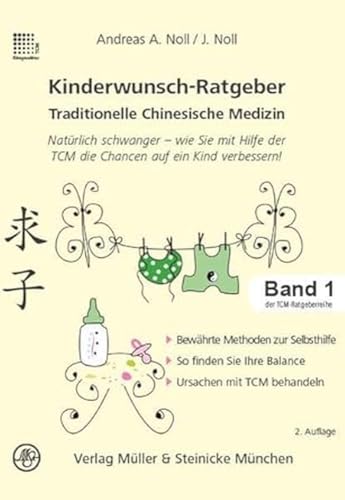 Kinderwunsch-Ratgeber Traditionelle Chinesische Medizin: Natürlich...