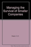 Managing the Survival of a Small Company 0220663289 Book Cover