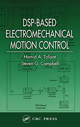 DSP-Based Electromechanical Motion Control (Power Electronics and Applications Series) view 2
