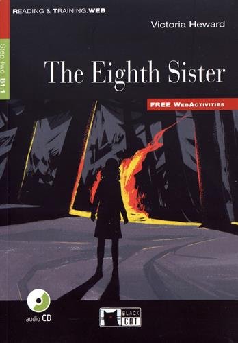 The eighth sister. Con file audio scaricabile [Lingua inglese]