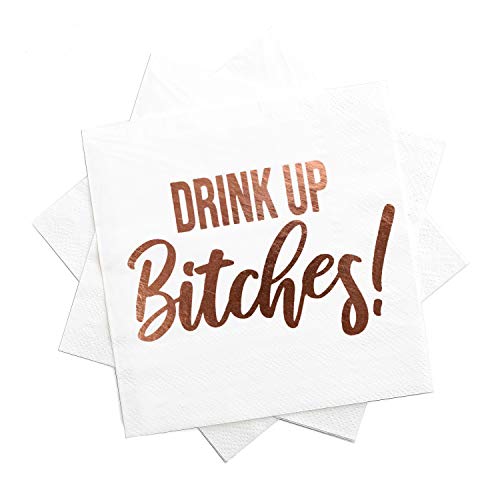 Cocktail Paper Napkins- Fancy Printed Napkins with ''Drink Up B!tches'' Emboss in Rose Gold Foil Letters- Ideal for Bachelorette Party Decorations- Beverage Napkins- Folded 5 x 5 Inches (50 Pack)