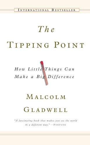 The Tipping Point: How Little Things Can Make a... B01HCAHUNU Book Cover