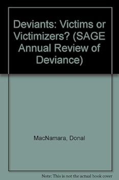 Paperback Deviants: Victims or Victimizers? Book