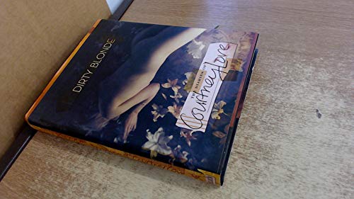 【コートニー・ラブ】Dirty Blonde DIRTY BLONDE：THE DIARY OF COURTNEY LOVE」Courtn